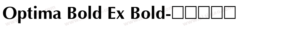 Optima Bold Ex Bold字体转换